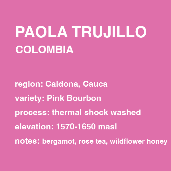 COLOMBIA Paola Trujillo 12 oz. bag